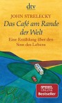 Vorschaubild 1 von Das Café am Rande der Welt John Strelecky Sinn des Lebens Selbsthilfe