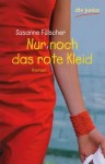 Vorschaubild 1 von Susanne Fülscher Nur noch das rote Kleid Jugendbuch Taschenbuch dtv junior