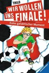 Vorschaubild 1 von Ravensburger Buch: Wir wollen ins Finale! Eule Kinder Fußball Abenteuer