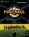 Vorschaubild 1 von Die Wilden Fußballkerle Marlon 10 Kinderbuch Masannek Hardcover Deutsch