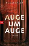 Vorschaubild 1 von Auge um Auge Lukas Erler Psychothriller Mystery Regional Taschenbuch btb