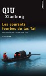 Vorschaubild 1 von Xiaolong Qiu Die tückischen Strömungen des Tai-Sees Taschenbuch Kriminalroman