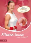 Vorschaubild 1 von Fitness-Guide für Frauen Ratgeber Gesundheit Training Ernährung
