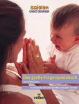 Vorschaubild 1 von Fingerspielbuch von Ingrid Biermann Babys Kleinkinder Lieder Gedichte TB