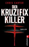 Vorschaubild 1 von Chris Carter Der Kruzifix-Killer Thriller Buch Hunter Garcia Band 1