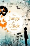 Vorschaubild 1 von Nicholas Vega Der Junge der Glück brachte Jugendbuch Fantasy Taschenbuch Deutsch