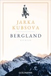 Vorschaubild 2 von Jarka Kubsova Bergland Roman Taschenbuch Familiensaga Südtirol Goldmann