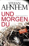 Vorschaubild 1 von Und morgen du von Stefan Ahnhem Kriminalroman Taschenbuch Deutsch Bestseller