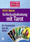 Vorschaubild 1 von Erich Bauer Tarot Kartenlegen Schicksalsdeutung Weissagung Esoterik Taschenbuch