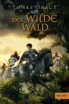Vorschaubild 1 von Tonke Dragt Der Wilde Wald Abenteuerroman Taschenbuch Deutsch