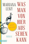 Vorschaubild 1 von Was man von hier aus sehen kann Mariana Leky Roman
