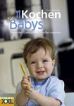 Vorschaubild 1 von Kochen für Babys Gesundes Essen einfach selbst machen Kochbuch