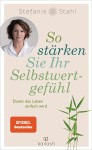 Vorschaubild 1 von Stefanie Stahl Selbstwertgefühl stärken: Damit das Leben einfach wird