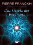 Vorschaubild 1 von Pierre Franckh Das Gesetz der Resonanz Spiritualität Esoterik Hardcover Buch