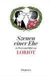 Vorschaubild 1 von Loriot Szenen einer Ehe Hardcover Humorbuch Beziehungskomödien Deutsch