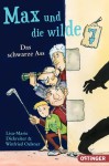 Vorschaubild 1 von Max und die wilde 7: Das schwarze Ass Dickreiter Oelsner Oetinger Kinderkrimi TB