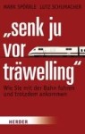 Vorschaubild 1 von Spörrle Schumacher Bahn Reiseführer Deutschland Humor Ratgeber HC Deutsch