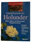 Vorschaubild 1 von Natürlich gesund mit Holunder Hanspeter Hemgesberg Ratgeber Taschenbuch Deutsch