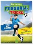 Vorschaubild 1 von Fußball Tricks Buch Kinder Dribbeln Passen Schießen Profis Poster