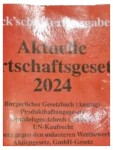 Vorschaubild 2 von Aktuelle Wirtschaftsgesetze 2024 Fachbuch Wirtschaft BGB HGB GmbHG