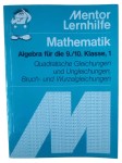 Vorschaubild 1 von Mentor Lernhilfe Mathematik Algebra 9., 10. Klasse Quadratische Gleichungen