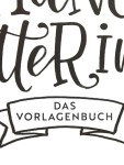 Vorschaubild 9 von Handlettering Vorlagenbuch Tanja Cappell Sprüche Alphabete