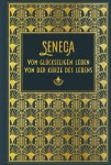 Vorschaubild 2 von Seneca: Vom glückseligen Leben Von der Kürze Leinen