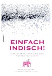 Vorschaubild 1 von Einfach indisch Kochbuch Curry Rezepte für Anfänger
