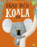 Vorschaubild 1 von Bilderbuch Koalabär Mut Selbstvertrauen Gefühle Kinder