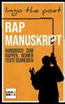 Vorschaubild 1 von Rap Manuskript Handbuch Rappen Reimen Texte Schreiben