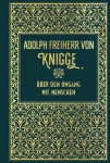 Vorschaubild 1 von Über den Umgang mit Menschen - Adolph Freiherr von Knigge - Leinen Goldprägung