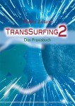Vorschaubild 1 von TransSurfing 2 Das Praxisbuch Vadim Zeland Spiritualität