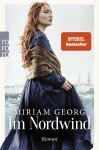 Vorschaubild 1 von Im Nordwind Miriam Georg Historischer Roman Nordwind-Saga Band 1