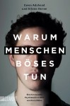Vorschaubild 1 von Gwen Adshead Warum Menschen Böses tun Forensische Psychiatrie