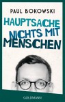 Vorschaubild 1 von Hauptsache nichts mit Menschen Paul Bokowski Humorbuch Kurzgeschichten