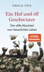 Vorschaubild 1 von Ein Hof und elf Geschwister Ewald Frie Geschichte Sachbuch