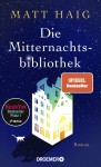 Vorschaubild 1 von Die Mitternachtsbibliothek Matt Haig Taschenbuch Gesellschaftsroman