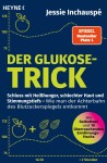 Vorschaubild 1 von Der Glukose-Trick Jessie Inchauspé Ratgeber Gesundheit Blutzucker Ernährung