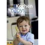 Vorschaubild 1 von Kochen für Babys Gesundes Essen einfach selbst machen Kochbuch