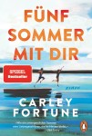Vorschaubild 1 von Fünf Sommer mit dir Carley Fortune Liebesroman Taschenbuch Deutsch