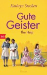 Vorschaubild 1 von Gute Geister The Help Kathryn Stockett Gesellschaftsroman