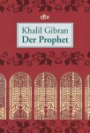 Vorschaubild 1 von Khalil Gibran Der Prophet Taschenbuch Spiritualität Weisheit Deutsch