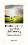 Vorschaubild 1 von Auf dem Jakobsweg von Paulo Coelho Taschenbuch Pilgerreise Spiritualität Deutsch