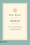 Vorschaubild 1 von Ikigai Die japanische Lebenskunst Ken Mogi DuMont Selbsthilfebuch Ratgeber