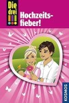 Vorschaubild 1 von Die drei !!! Hochzeitsfieber Henriette Wich Kinderbuch Hardcover