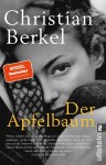 Vorschaubild 1 von Der Apfelbaum von Christian Berkel Biografischer Roman Taschenbuch Ullstein