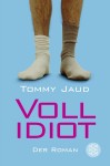 Vorschaubild 1 von Vollidiot von Tommy Jaud FISCHERVERLAGE Humorbuch Taschenbuch Deutsch