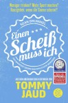 Vorschaubild 1 von Scheiß muss ich Tommy Jaud Sean Brummel Humorbuch Taschenbuch